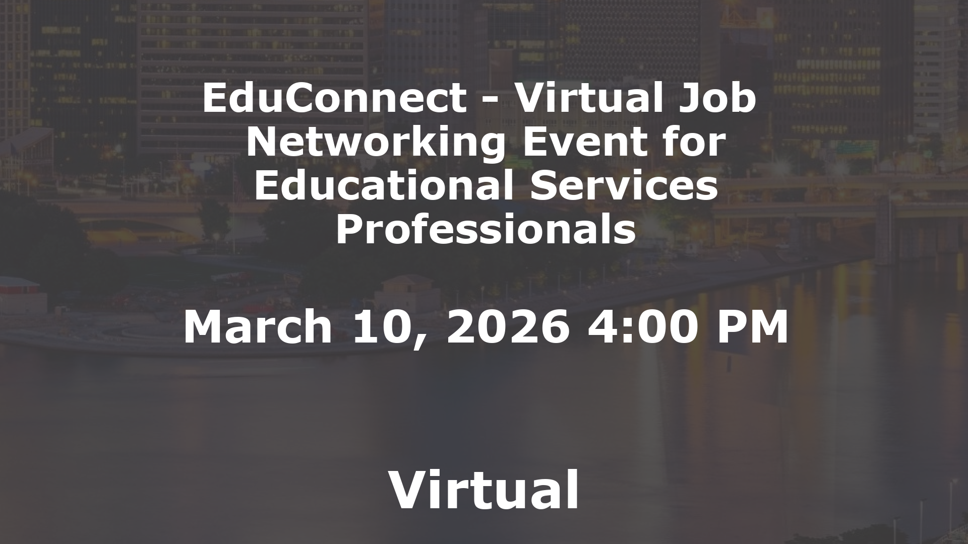 EduConnect - Virtual Job  Networking Event for Educational Services Professionals event image